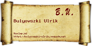 Bulyovszki Ulrik névjegykártya